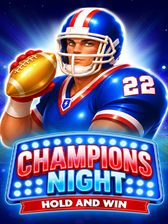 Champions Night Hold and Win